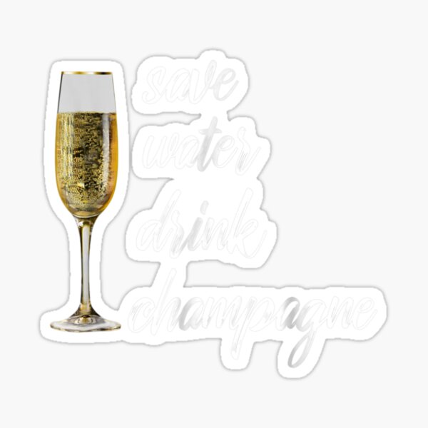 Produits Sur Le Theme C3 conomiser De Leau Boire Du Champagne Redbubble