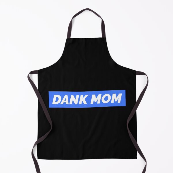 Item preview, Dank Mom designed and sold by Wachi-A.