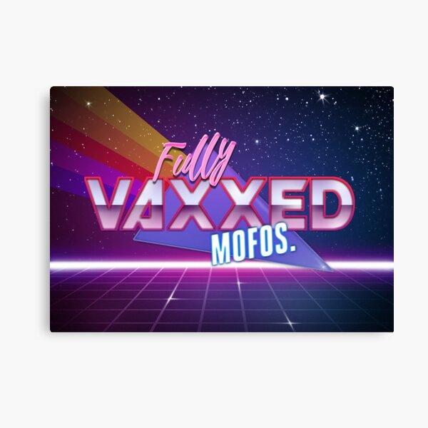 Item preview, Fully Vaxxed, Mofos.  designed and sold by KBwiththeTees.