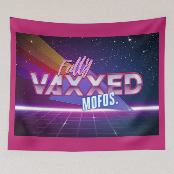 Item preview, Fully Vaxxed, Mofos.  designed and sold by KBwiththeTees.