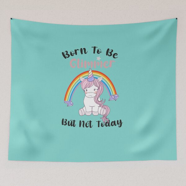 Item preview, Born To Be Glimmer But Not Today Lazy Unicorn Gift,Cute Gift Idea For Girlfriend   designed and sold by Rassitni.