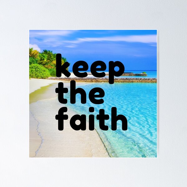 Item preview, Keep The Faith  designed and sold by DuchessPier.
