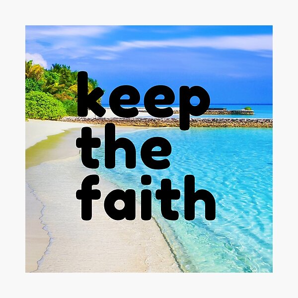Item preview, Keep The Faith  designed and sold by DuchessPier.