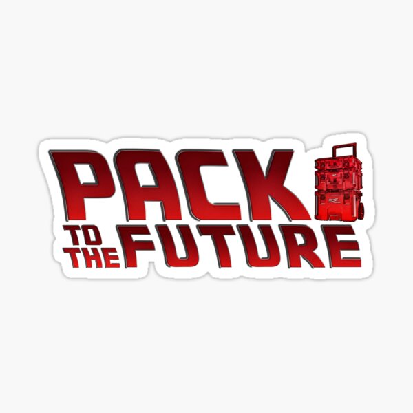 Pack To The Future Sticker