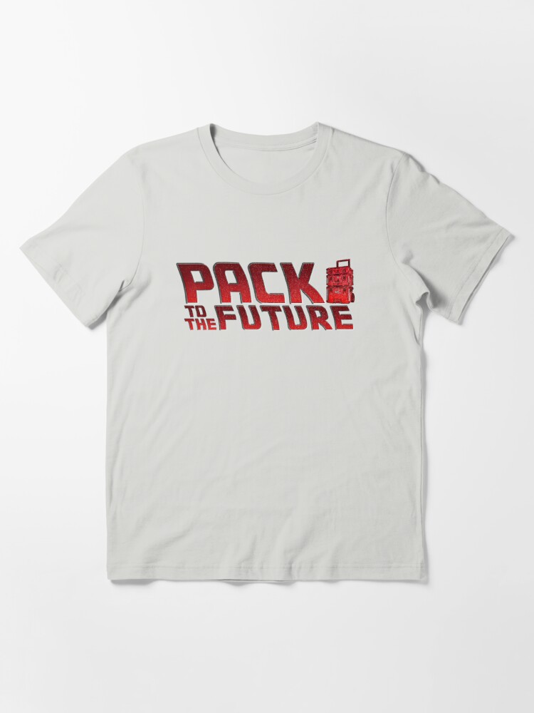 Pack To The Future Vintage T Shirt By Milwaukeemando Redbubble