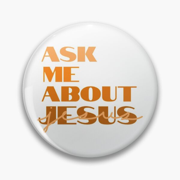Item preview, Ask me about Jesus (orange) designed and sold by jayjayjules.