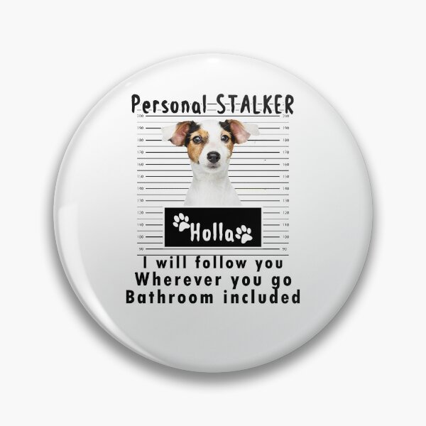 Item preview, Personal stalker dog funny designed and sold by Aymanerachif.
