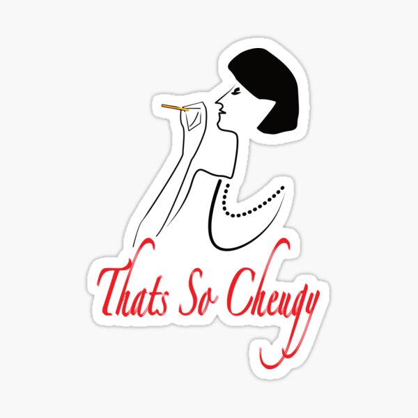 That's So Cheugy Fancy Lady T-Shirt Sticker