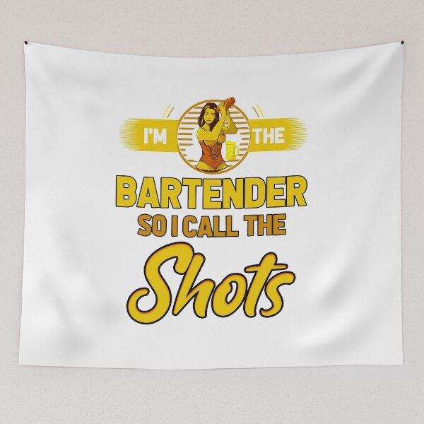 Item preview, Im the bartender so i call the shots designed and sold by saulmedia.