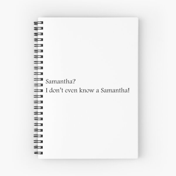 Item preview, I don't even know a Samantha! designed and sold by LindsCreations.