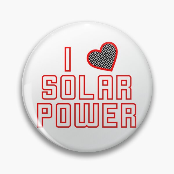 Item preview, I love Solar Power designed and sold by BatShirtsCrazy.