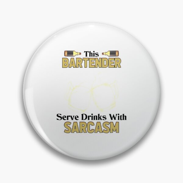 Item preview, This bartender serve drinks with sarcasm designed and sold by saulmedia.