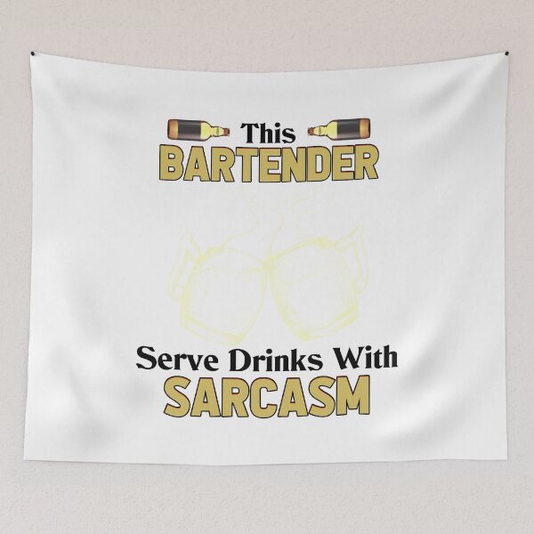 Item preview, This bartender serve drinks with sarcasm designed and sold by saulmedia.
