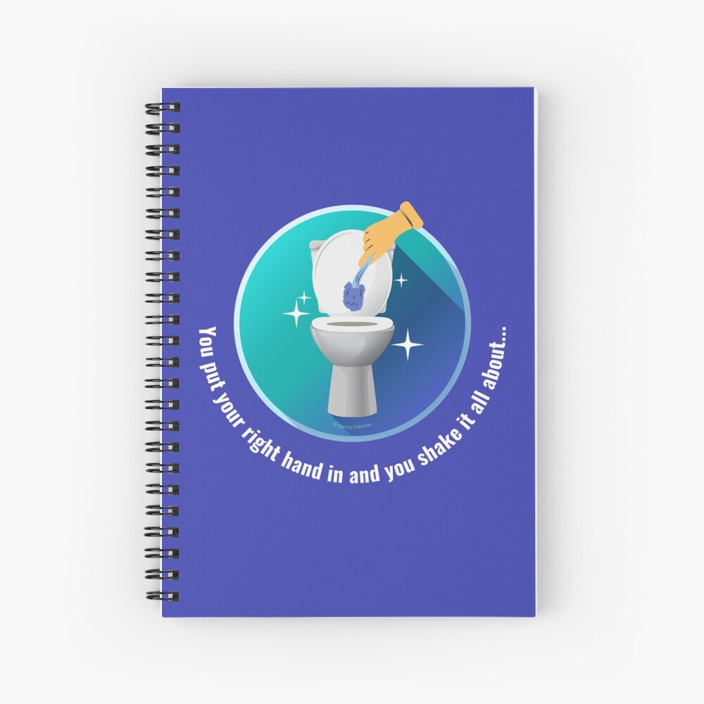 You Put Your Right Hand In And You Shake It All About Toilet Fun Spiral Notebook