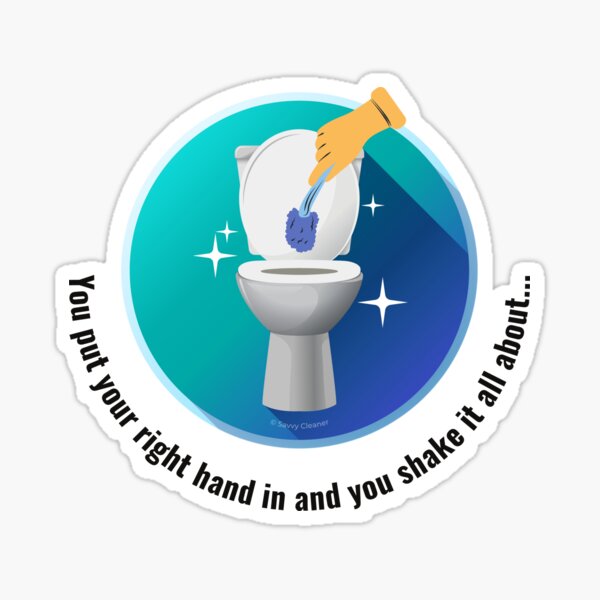 Item preview, You Put Your Right Hand In And You Shake It All About Toilet Fun designed and sold by SavvyCleaner.