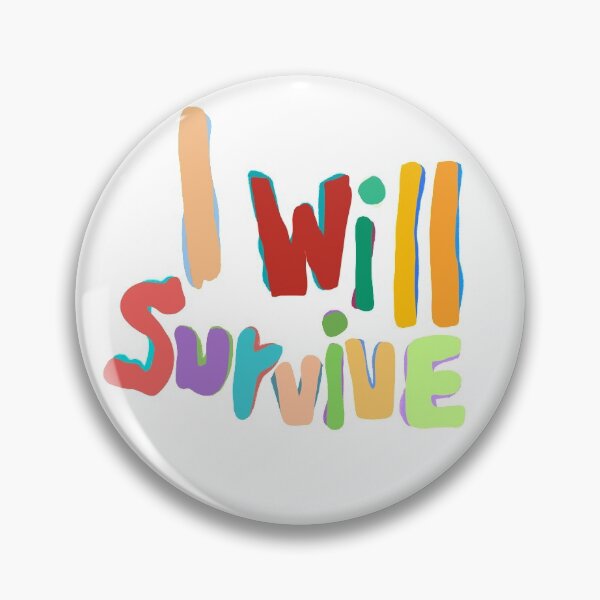 Item preview, i will survive - colorful style designed and sold by Chawa Shop.