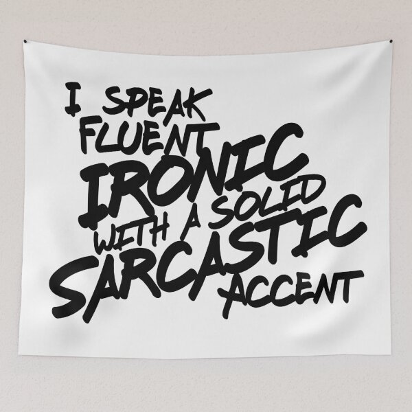 Item preview, I speak fluent Ironic with a solid Sarcastic accent designed and sold by KNDdesigns.