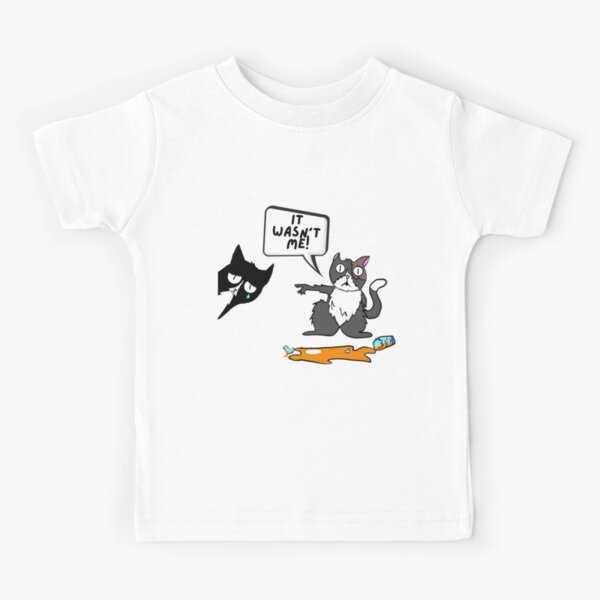 It wasn't me tshirt (naughty cat) \ this is why we can't have nice things Kids T-Shirt