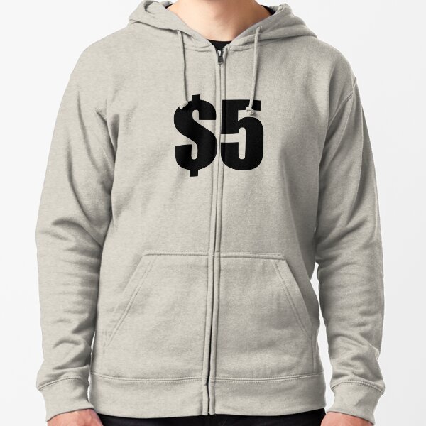 5 Dollar Sweatshirts & Hoodies Redbubble