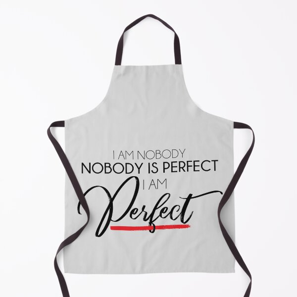 Item preview, I am nobody, nobody is perfect, I am perfect designed and sold by KNDdesigns.