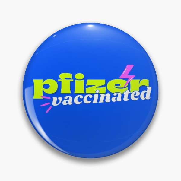 Item preview, pfizer vaccinated - pfizer immunization designed and sold by vlctorlam.