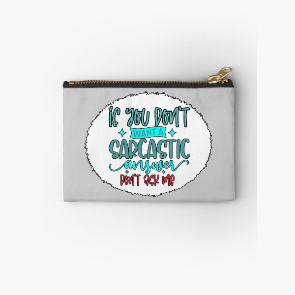 Item preview, sarcastic answer designed and sold by Astralia.