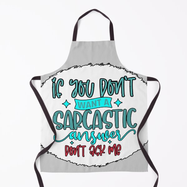 Item preview, sarcastic answer designed and sold by Astralia.