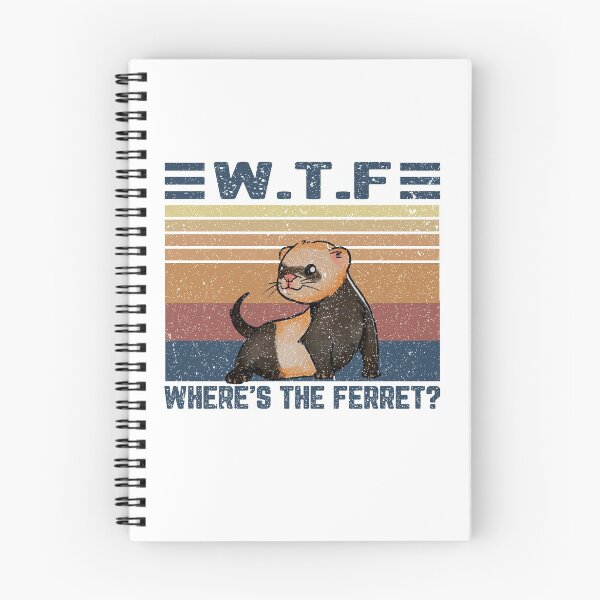 Item preview, WTF Where's The Ferret designed and sold by ElsieUnderwood.