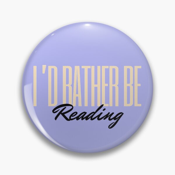 Item preview, I'd Rather Be Reading  designed and sold by MaaaddArt.