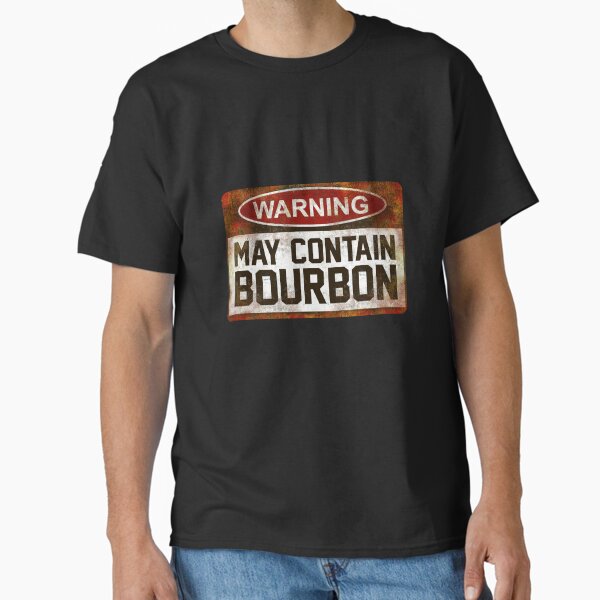Item preview, Warning May Contain Bourbon designed and sold by lonaarts8.