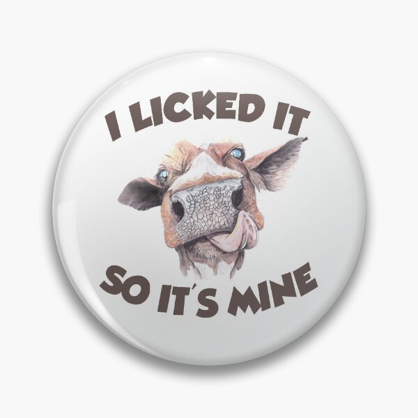 Item preview, I licked it so it's mine funny cow awesome gift for cattle lover designed and sold by Titmit.