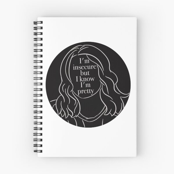 Item preview, Relatable : I'm insecure but I know I'm pretty (black and white) designed and sold by Nathsmo.