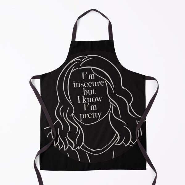 Item preview, Relatable : I'm insecure but I know I'm pretty (black and white) designed and sold by Nathsmo.