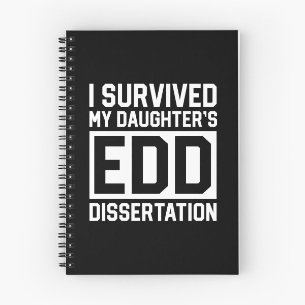 Item preview, I Survived My Daughter's EdD Dissertation Mom Graduation designed and sold by 14thFloor.