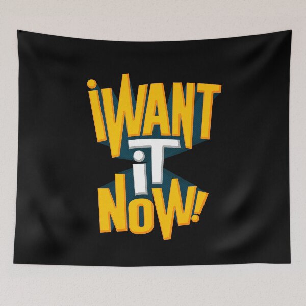 Item preview, I Want It Now designed and sold by PapaBujuGaming.