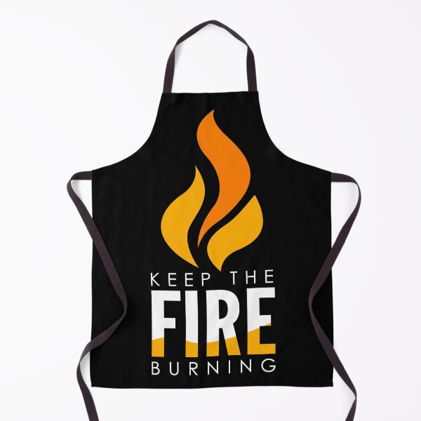 Item preview, Keep The Fire Burning designed and sold by PapaBujuGaming.