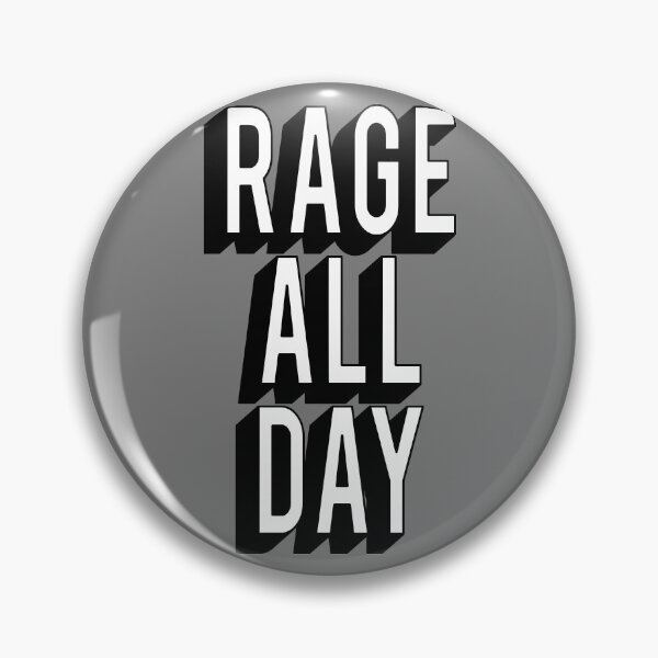 Item preview, Rage All Day designed and sold by PapaBujuGaming.