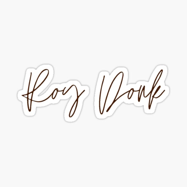 Item preview, Roy Donk Signature designed and sold by dedick.