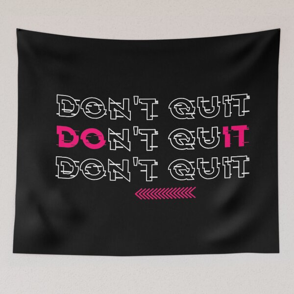Item preview, Don't Quit Do It designed and sold by TheImperfecto.