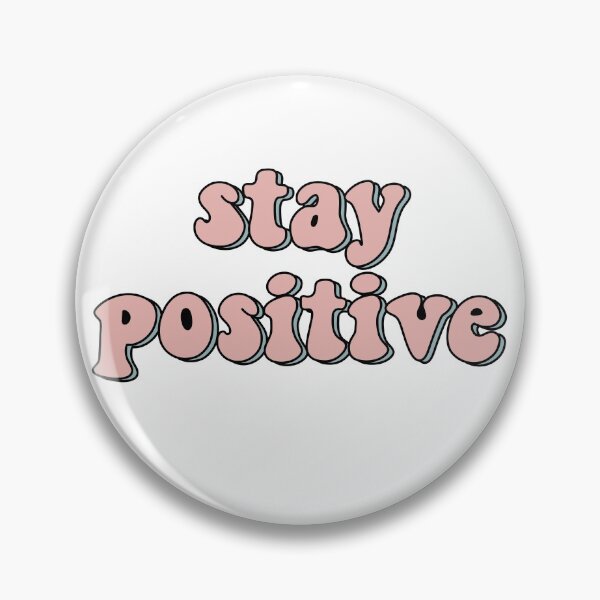 Item preview, Stay positive designed and sold by 147ology.