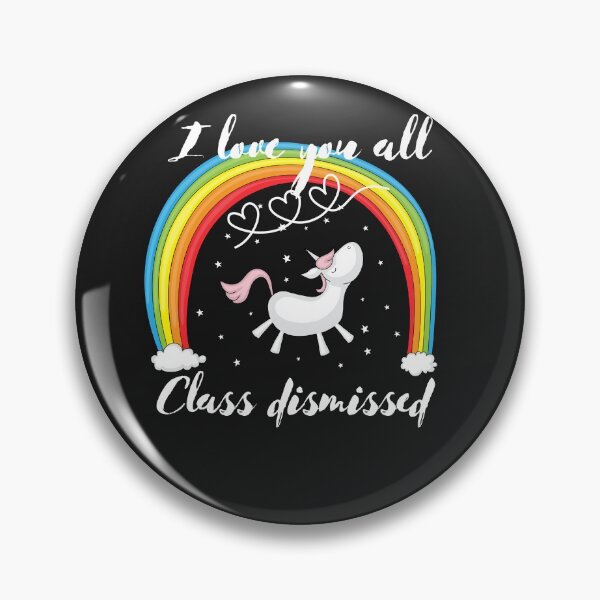 Item preview, I love you all class dismissed designed and sold by omeca.