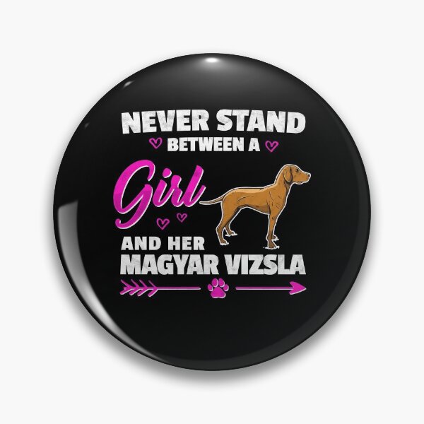 Artikelvorschau, Mädchen mit Magyar Vizsla Vorstehhund Spruch entworfen und verkauft von madgrfx.