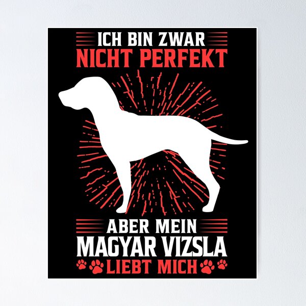 Artikelvorschau, Mein Magyar Vizsla liebt mich Vorstehhund Spruch entworfen und verkauft von madgrfx.
