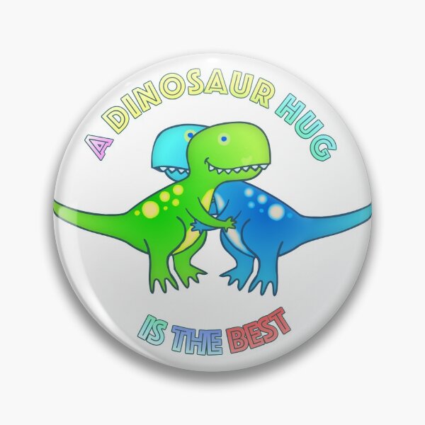 Item preview, A Dinosaur Hug Is The Best designed and sold by AlexSin.
