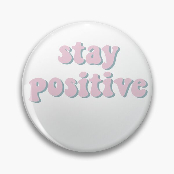 Item preview, Stay positive designed and sold by 147ology.