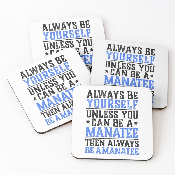 Item preview, Manatee always be yourself marine mammal humor designed and sold by madgrfx.