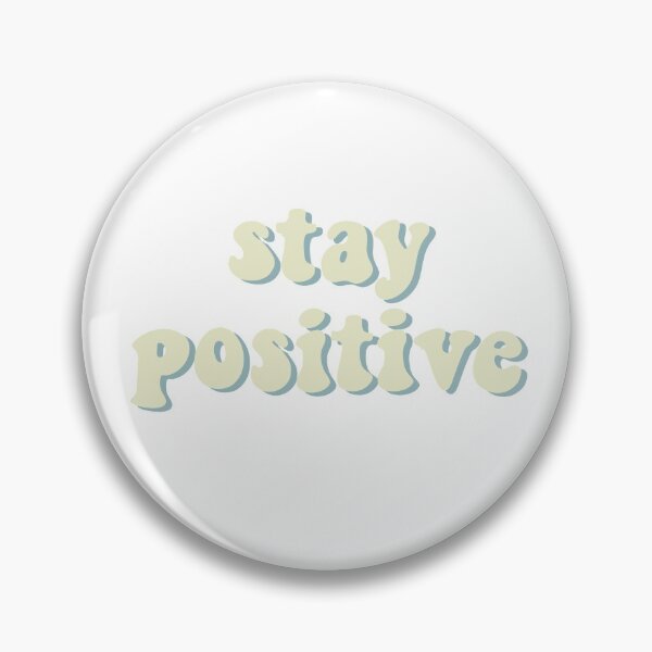 Item preview, Stay positive designed and sold by 147ology.