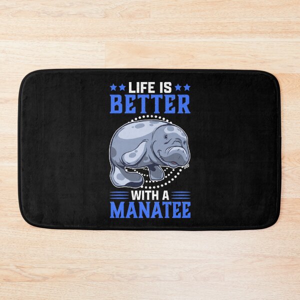 Item preview, Life is better with manatee marine mammals saying designed and sold by madgrfx.