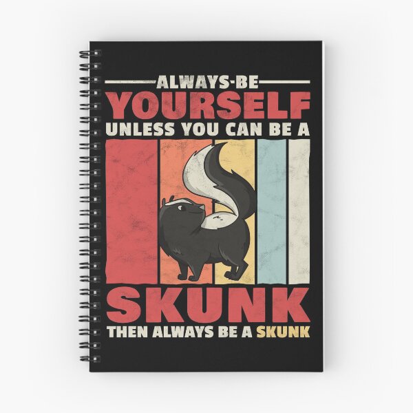 Item preview, Always be a skunk yourself designed and sold by madgrfx.