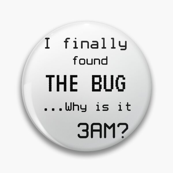 Item preview, Programmer meme I found the bug designed and sold by DerNerd.